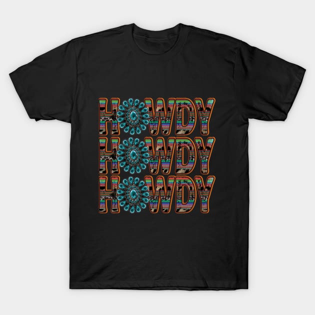 Howdy Turquoise T-Shirt by DigitalCreativeArt